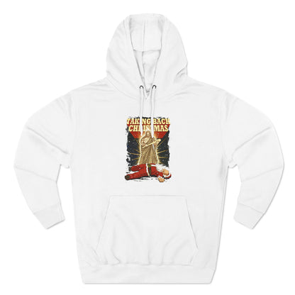 Taking Back Christmas (Jesus Vs. Santa) - Hoodie