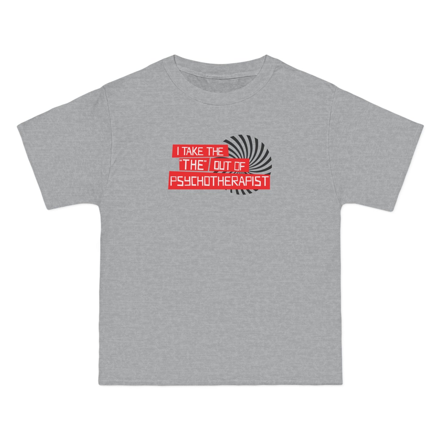 I Take The The Out Of Psychotherapist - Men's Heavyweight T-Shirt