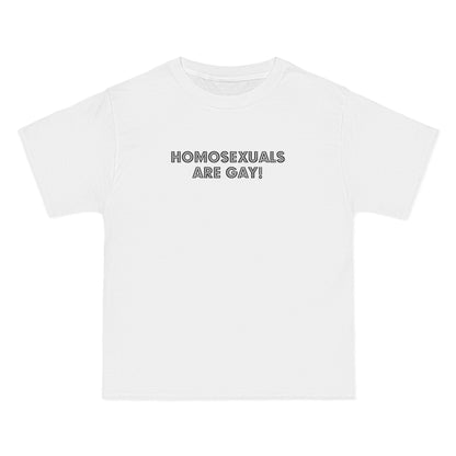 Homosexuals Are Gay - Men's Heavyweight T-Shirt