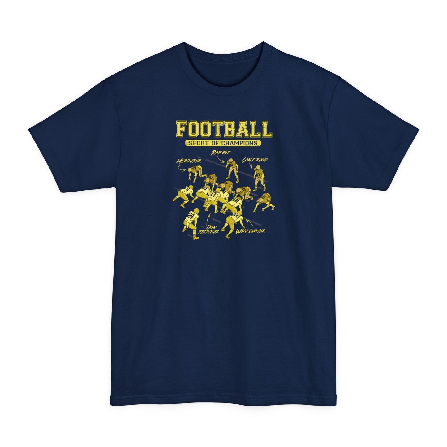 Football - Sport Of Champions - Men's Tall T-Shirt