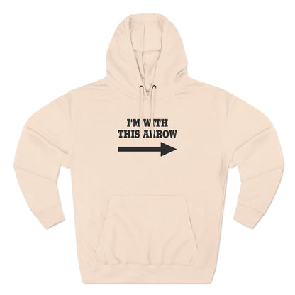 I'm With This Arrow - Hoodie