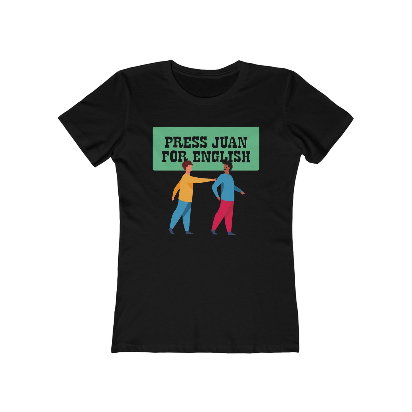 Press Jiun For English - Women’s T-Shirt