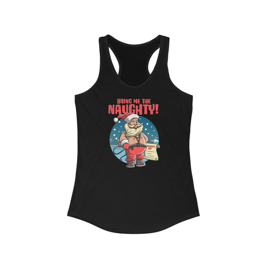 Bring Me The Naughty! - Women’s Racerback Tank