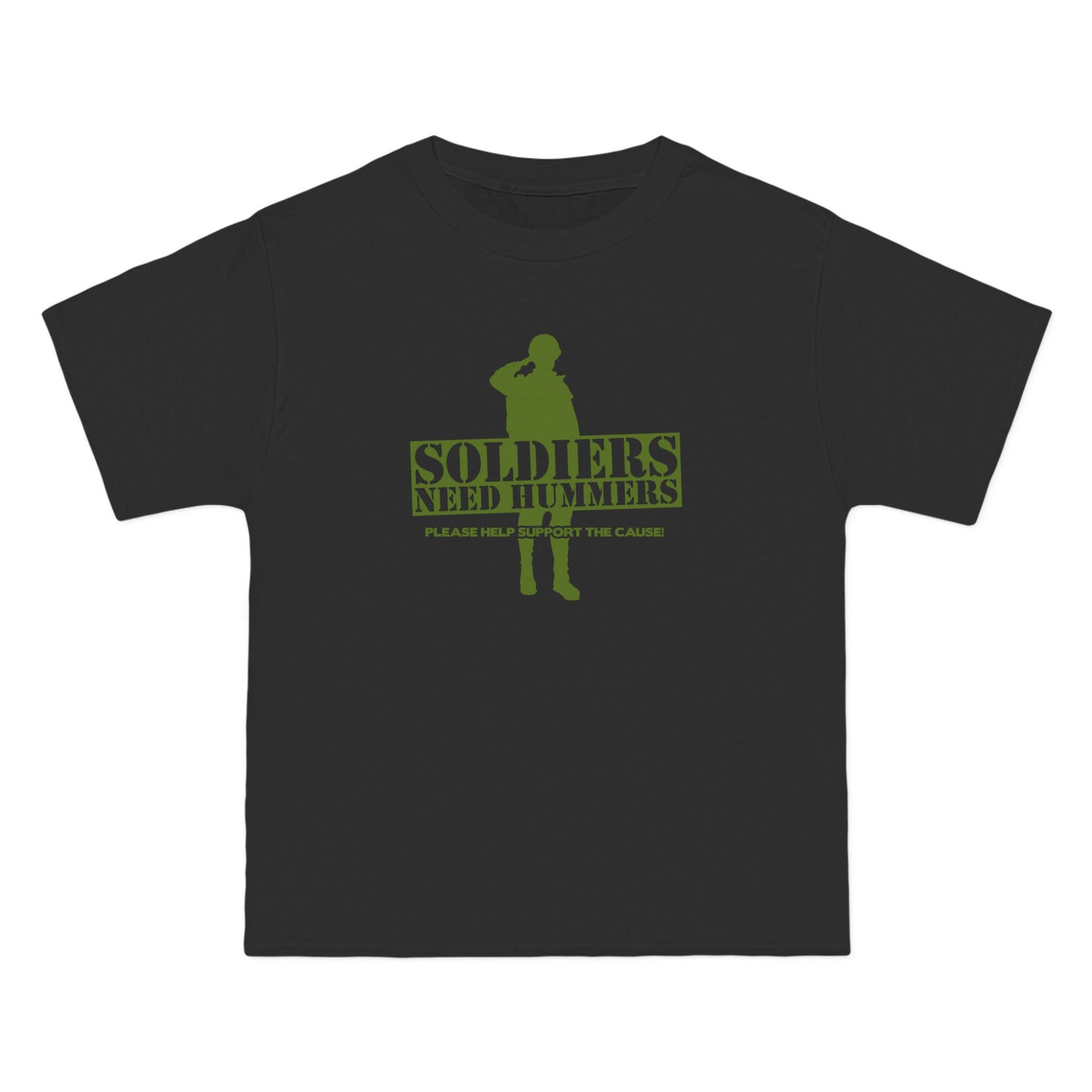 Soldiers Need Hummers - Please Help Support The Cause - Men's Heavyweight T-Shirt