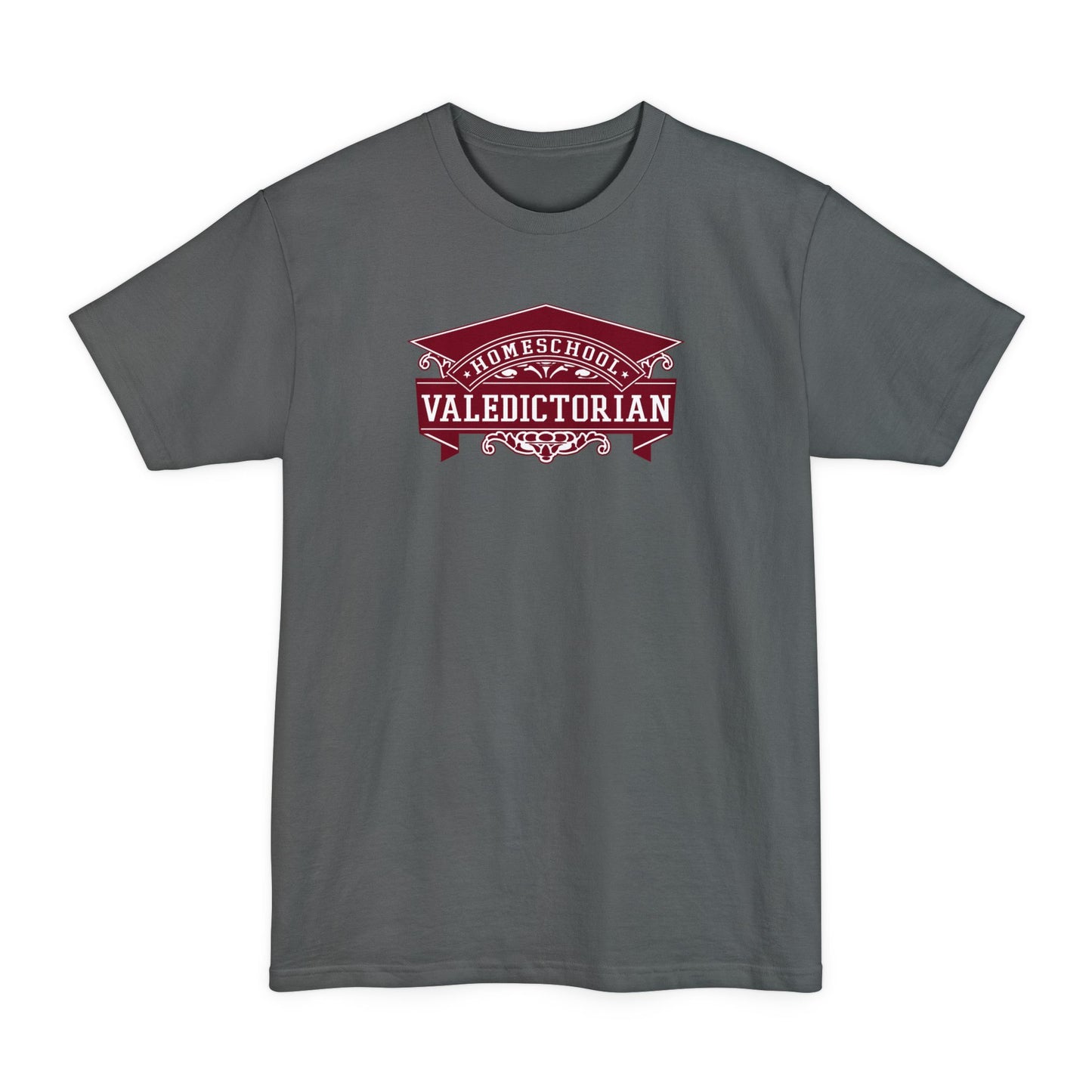 Home School Valedictorian - Men's Tall T-Shirt