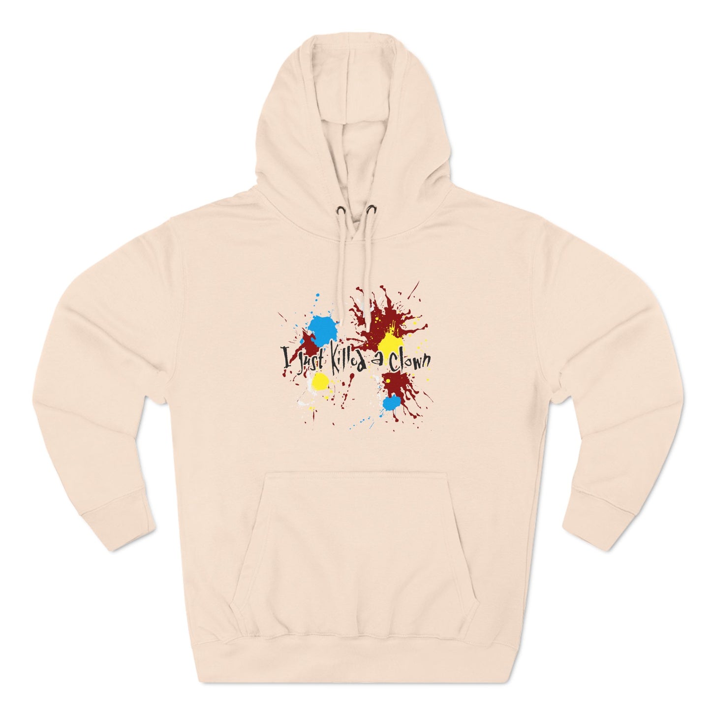 I Just Killed A Clown - Hoodie