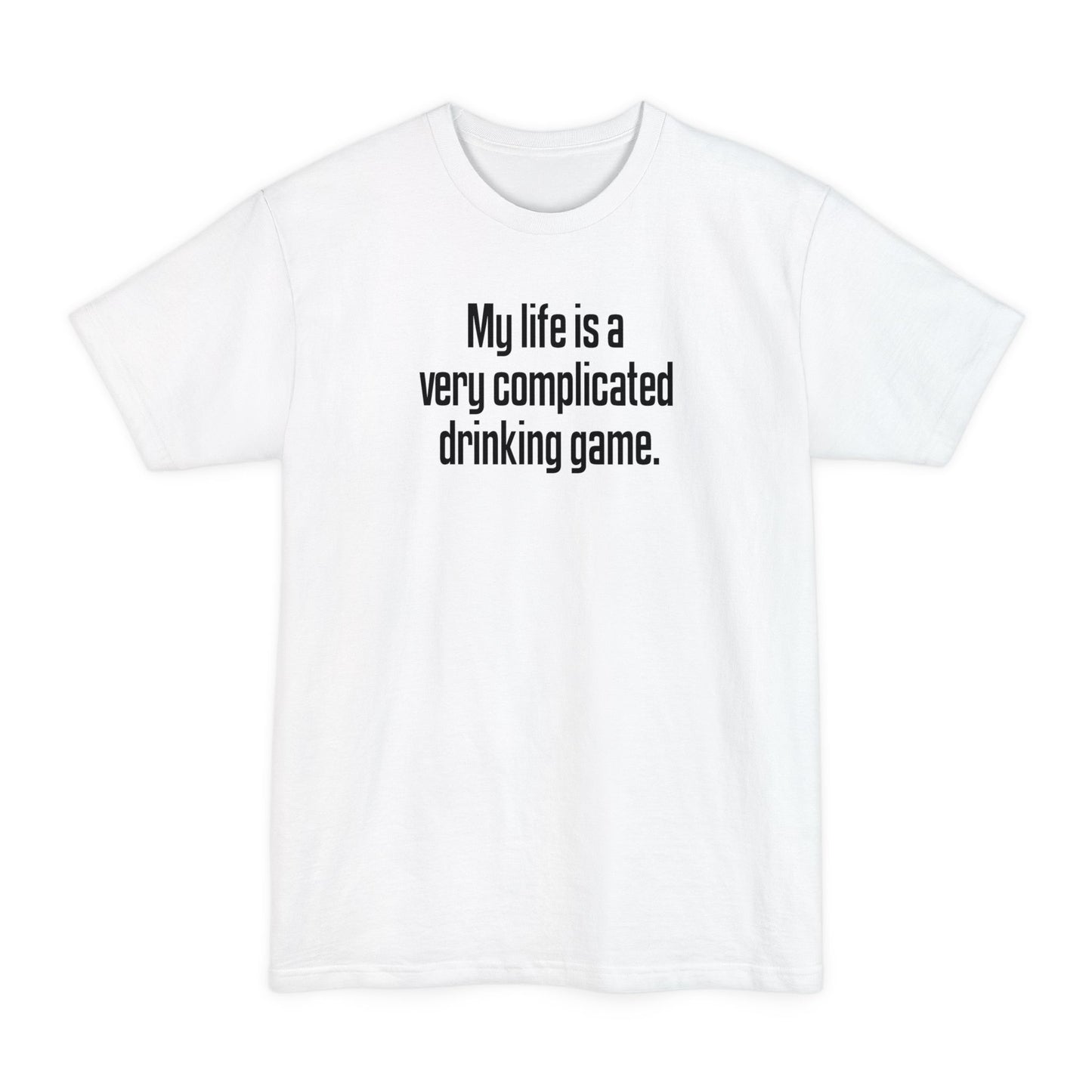 My Life Is A Very Complicated Drinking Game - Men's Tall T-Shirt
