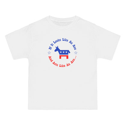 If It Looks Like An Ass And Acts Like An Ass (Democratic Donkey Logo) - Men's Heavyweight T-Shirt