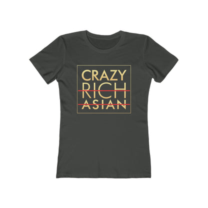 Crazy Rich Asian - Women's T-Shirt