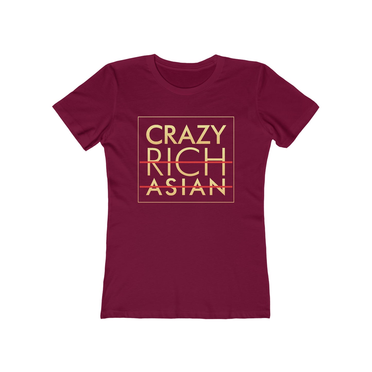 Crazy Rich Asian - Women's T-Shirt