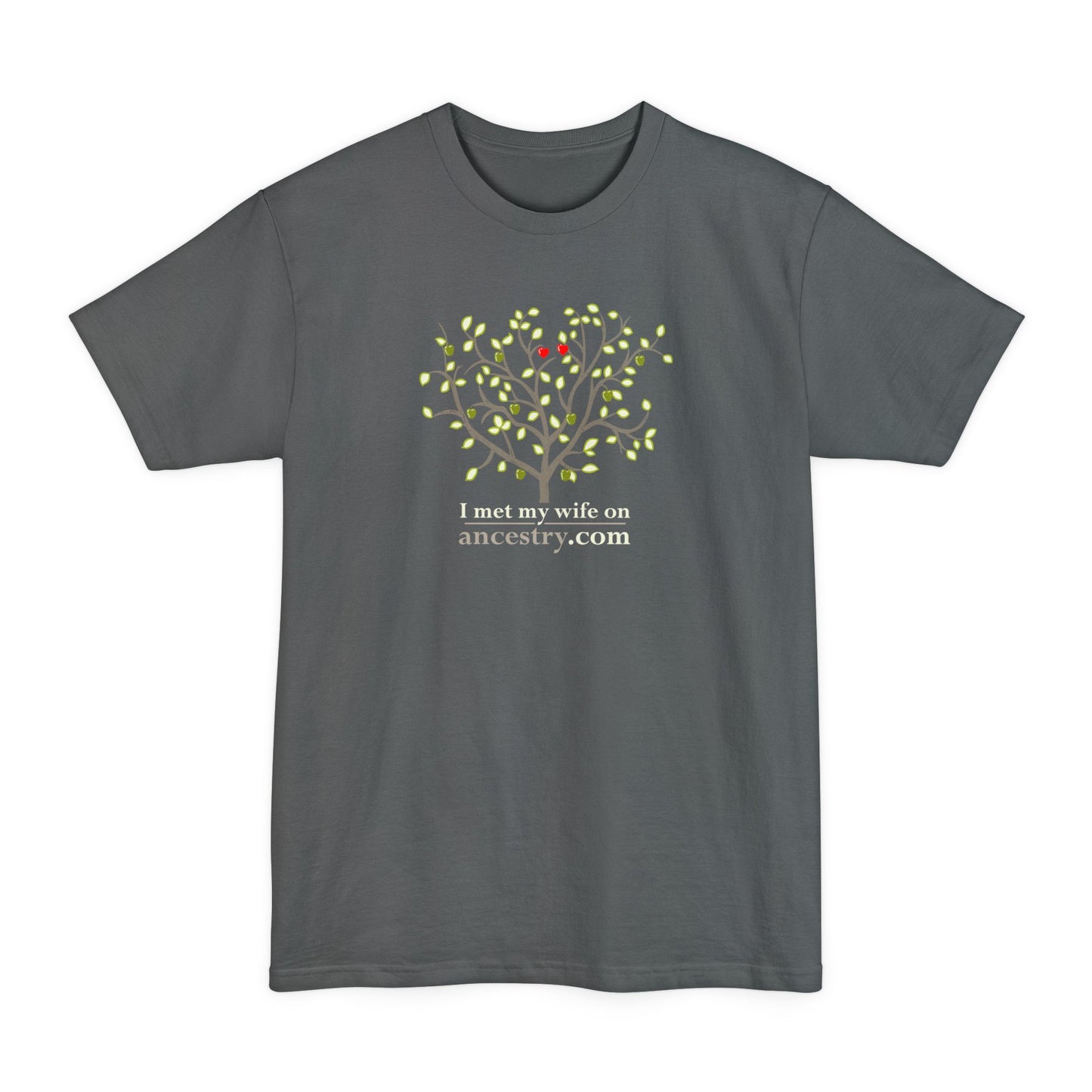 I Met My Wife On Ancestry.Com - Men's Tall T-Shirt