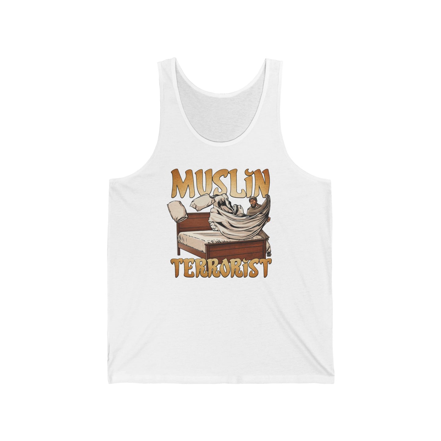 Muslin Terrorist - Unisex Tank