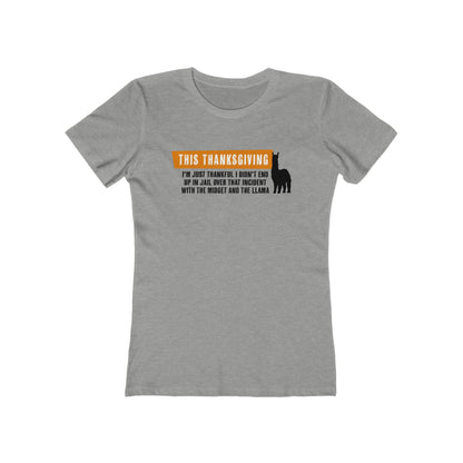 This Thanksgiving I'm Just Thankful - Women's T-Shirt