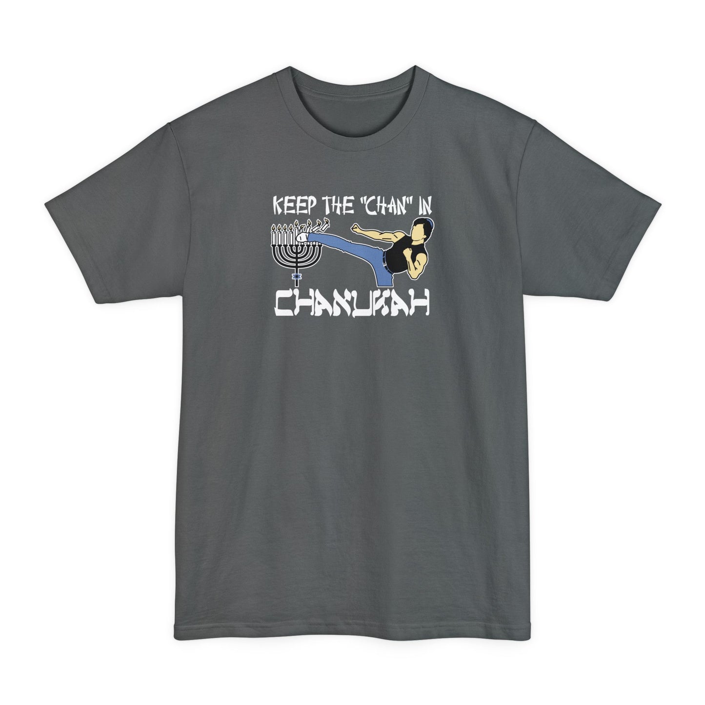Keep The Chan In Chanukah - Men's Tall T-Shirt