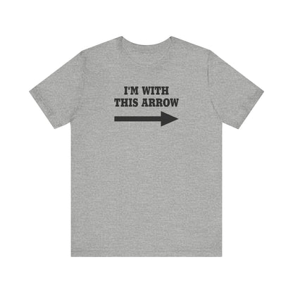 I'm With This Arrow - Men's T-Shirt