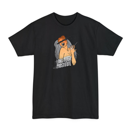 Long-Term Prostitute - Men's Tall T-Shirt