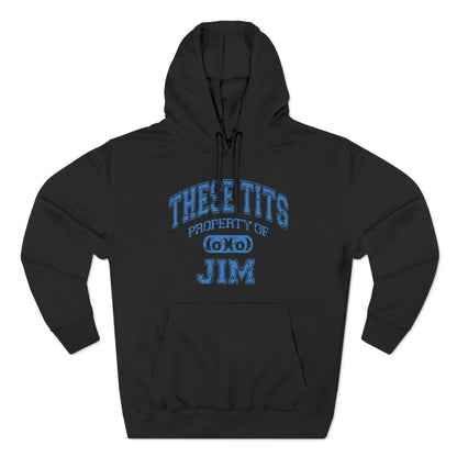 These Tits Property Of (Name) - Hoodie