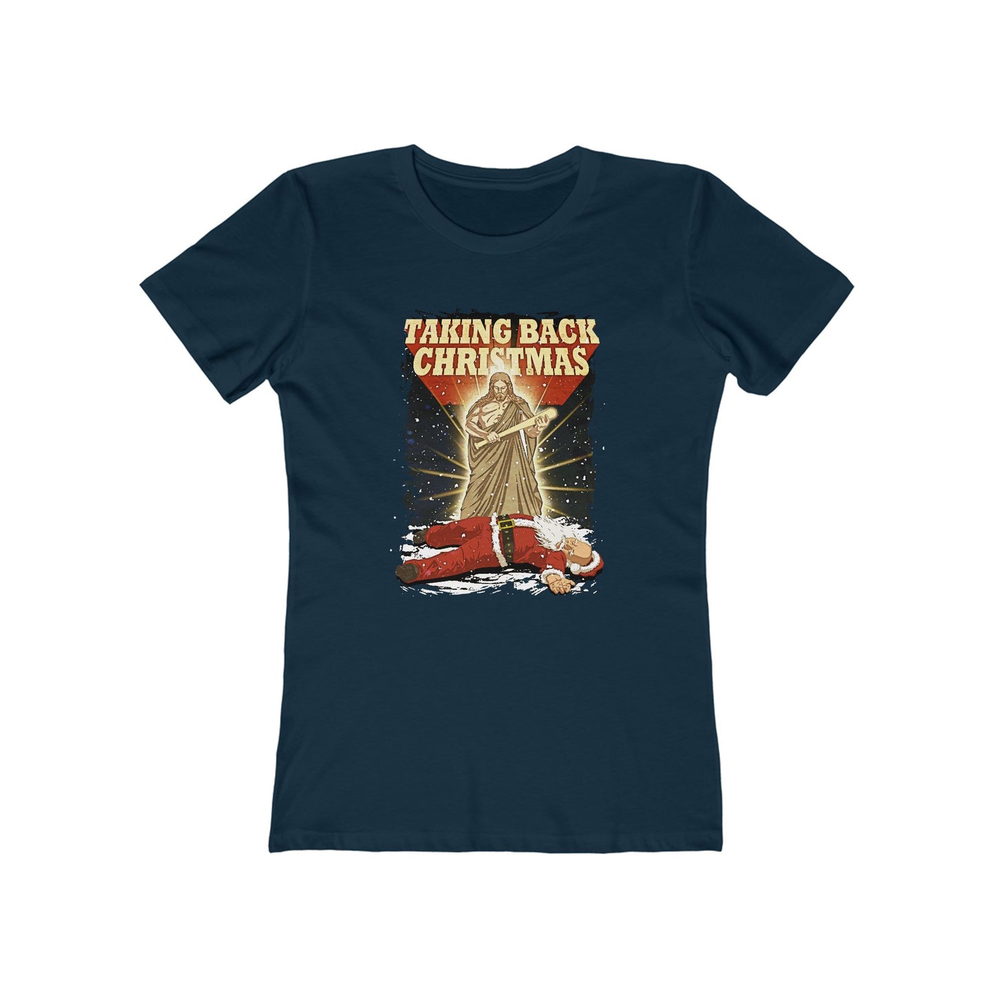 Taking Back Christmas (Jesus Vs. Santa) - Women’s T-Shirt