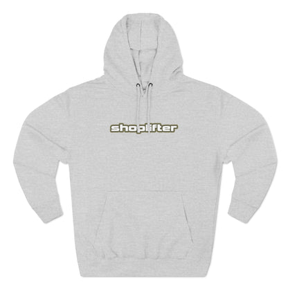 Shoplifter - Hoodie