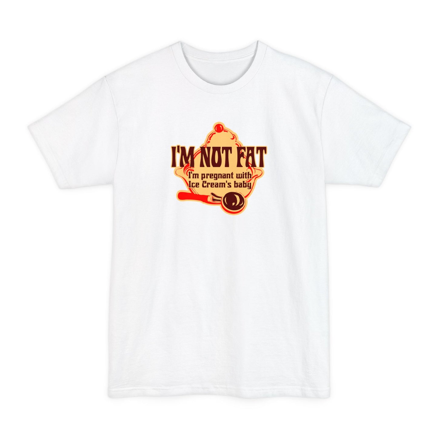 I'm Not Fat - I'm Pregnant With Ice Cream's Baby - Men's Tall T-Shirt