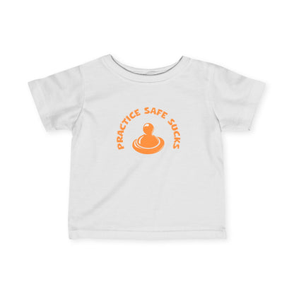 Practice Safe Sucks - Baby T-Shirt