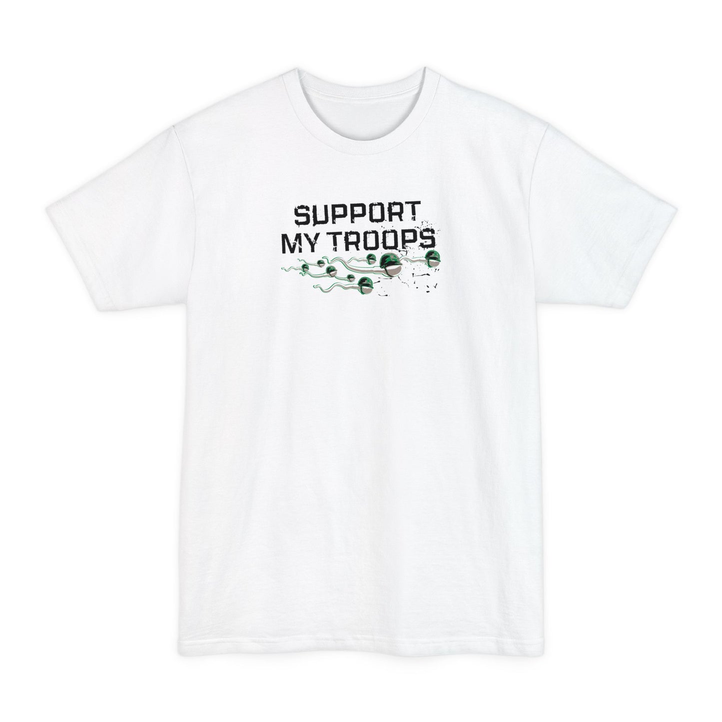 Support My Troops - Men's Tall T-Shirt