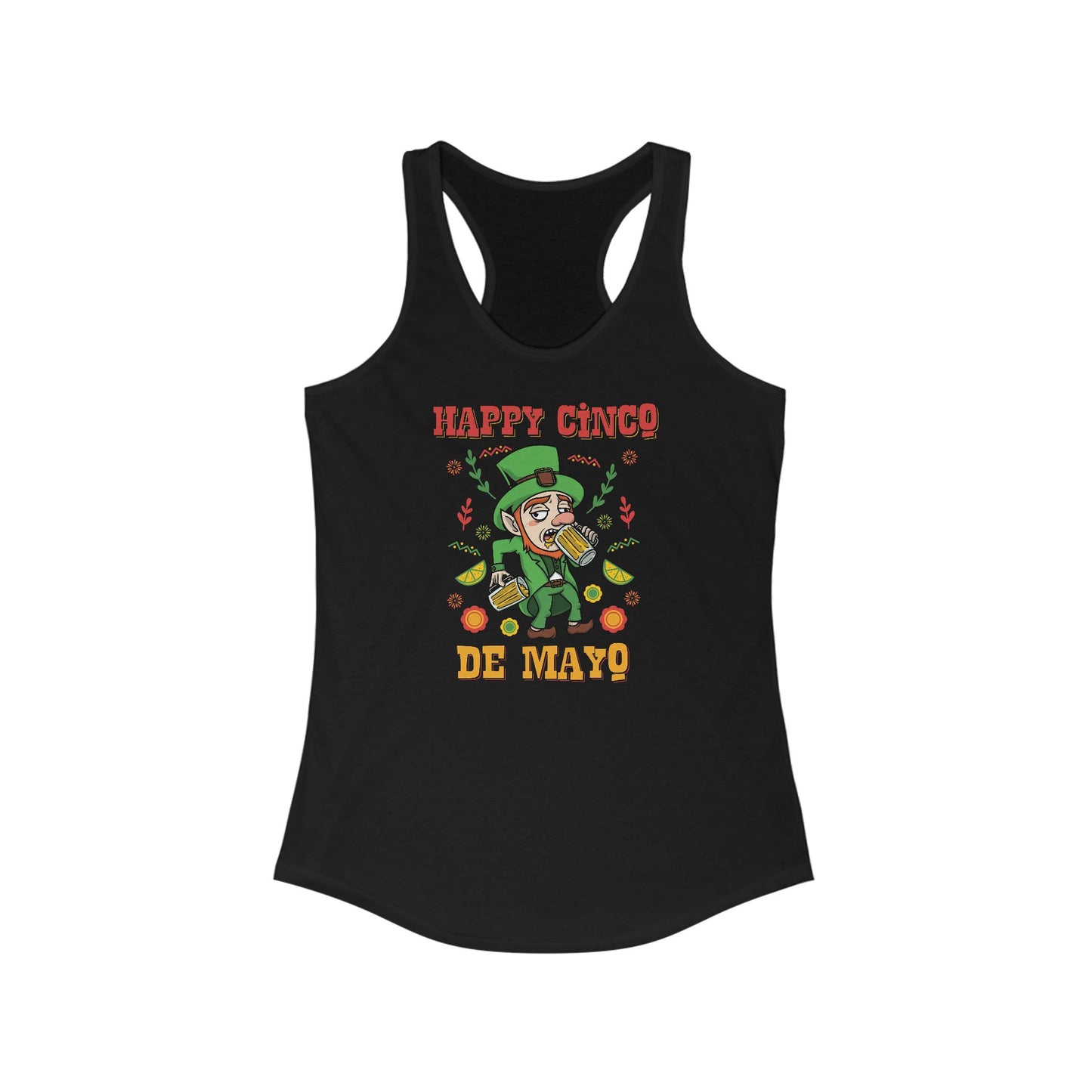 Happy Cinco De Mayo! (St. Patrick's Day) - Women’s Racerback Tank