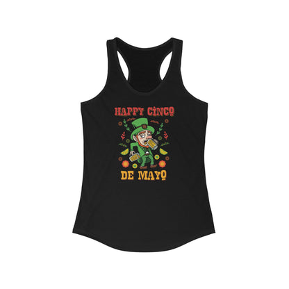 Happy Cinco De Mayo! (St. Patrick's Day) - Women’s Racerback Tank