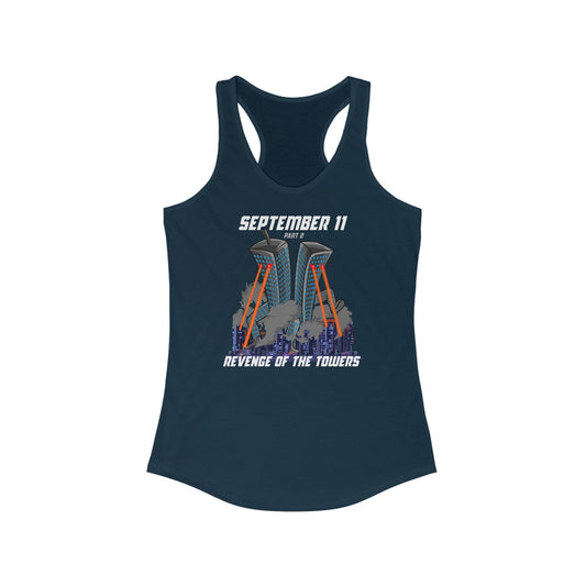 September 9-11 Part Two - Revenge Of The Towers - Women's Racerback Tank