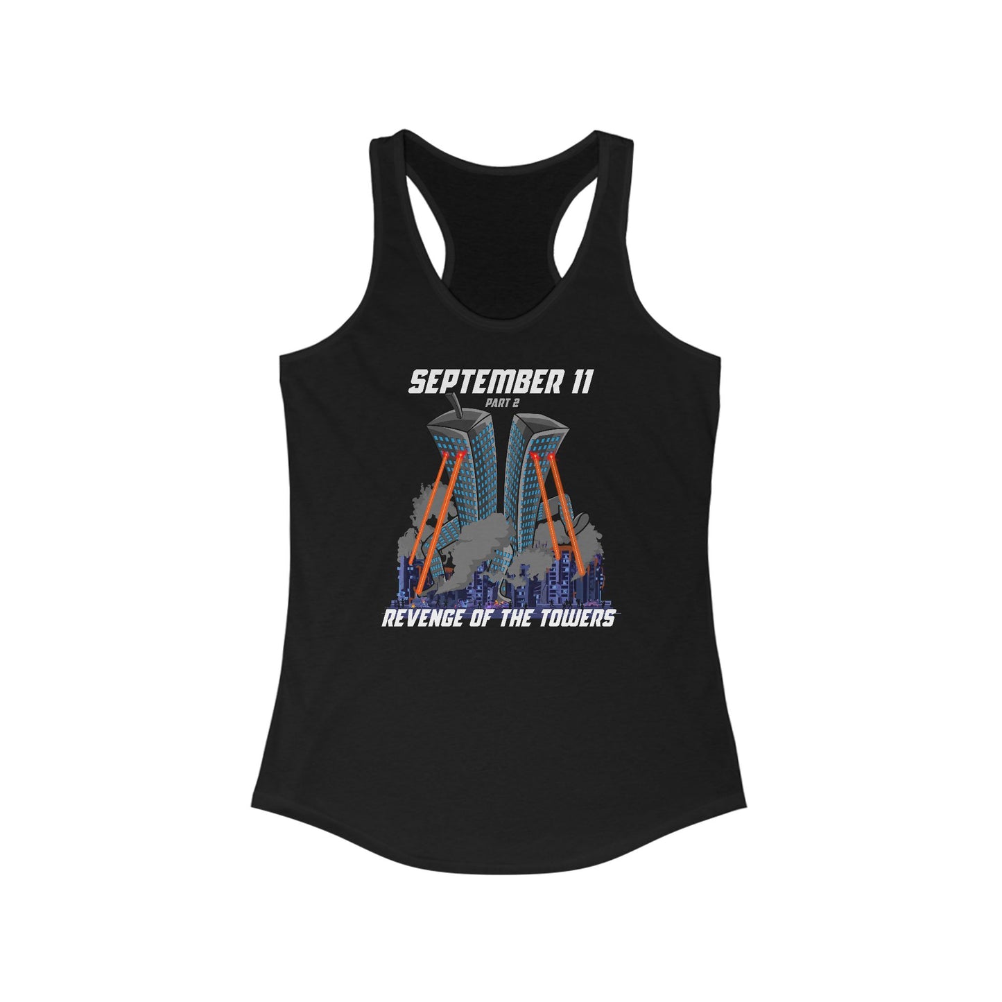 September 9-11 Part Two - Revenge Of The Towers - Women's Racerback Tank