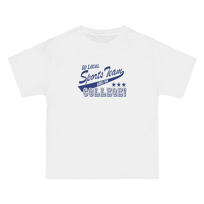 Go Local Sports Team And/Or College - Men's Heavyweight T-Shirt