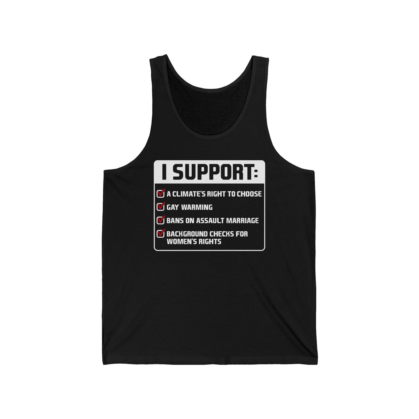 I Support A Climate's Right To Choose - Unisex Tank
