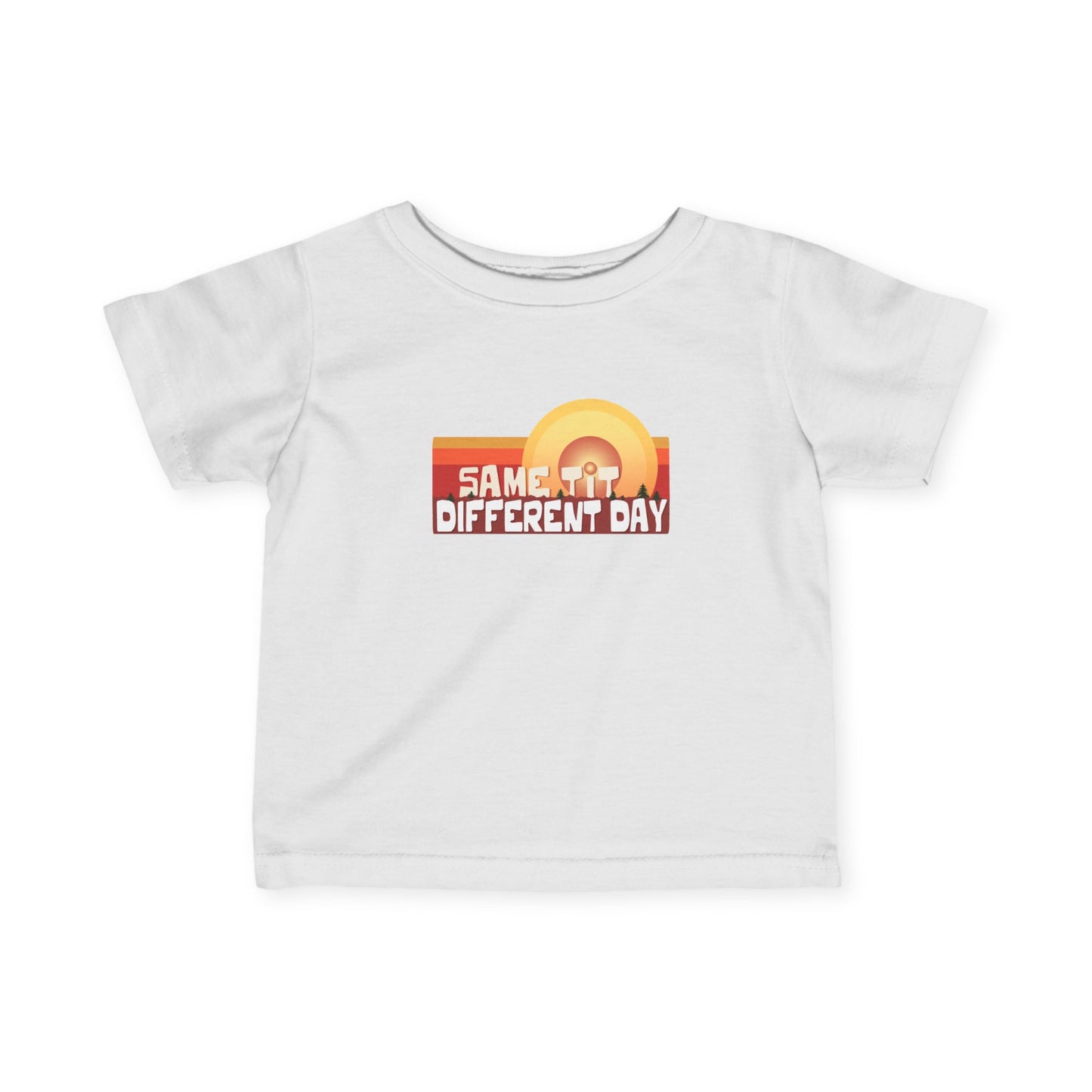 Same Tit Different Day - Baby T-Shirt