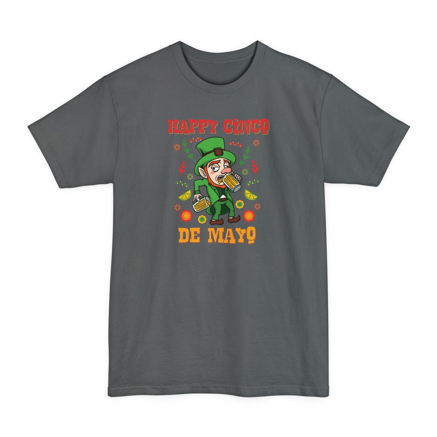 Happy Cinco De Mayo! (St. Patrick's Day) - Men's Tall T-Shirt