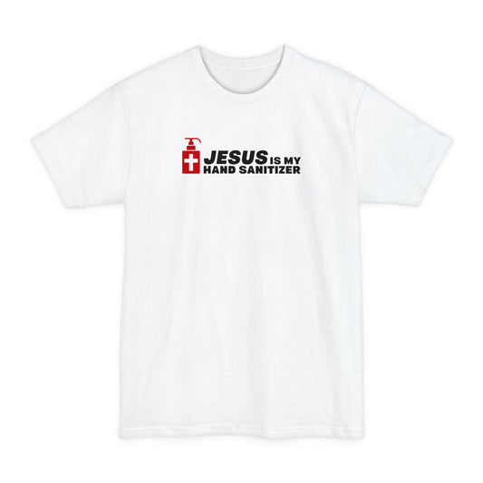 Jesus Is My Hand Sanitizer (Coronavirus) - Men's Tall T-Shirt