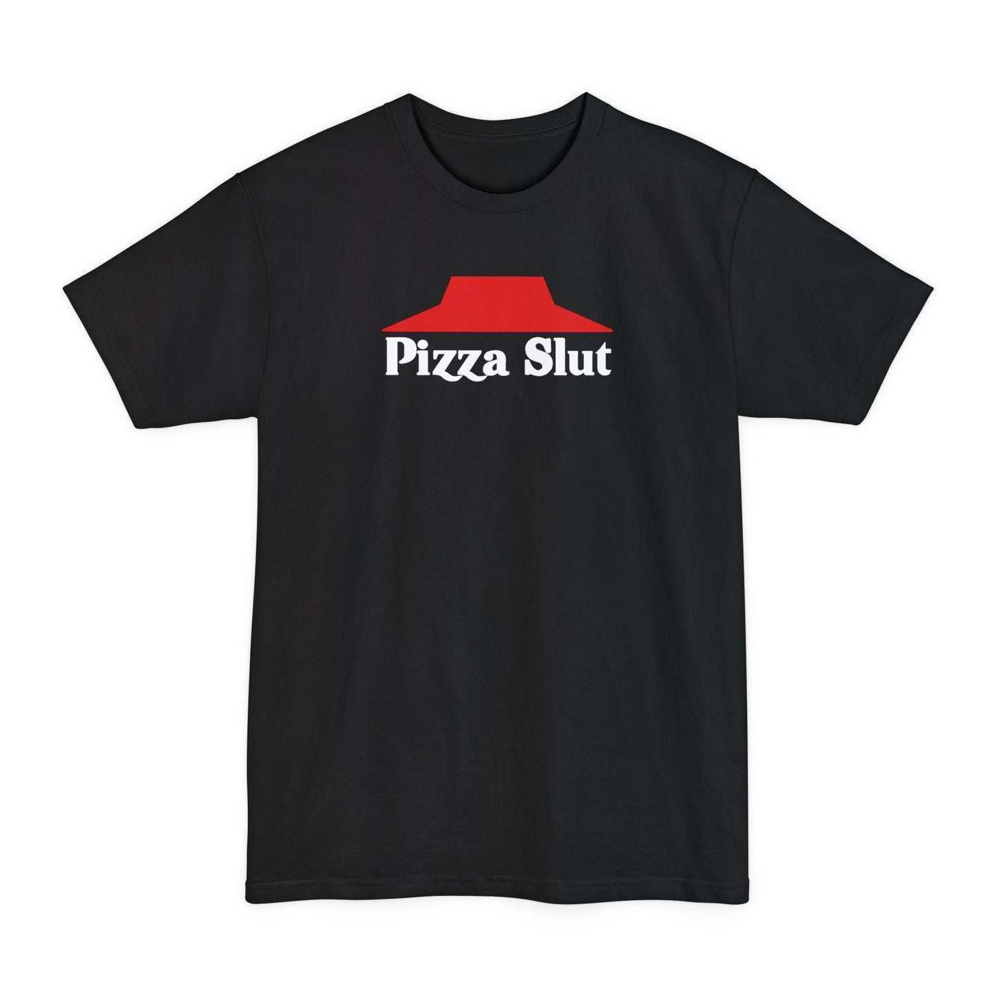 Pizza Slut - Men's Tall T-Shirt