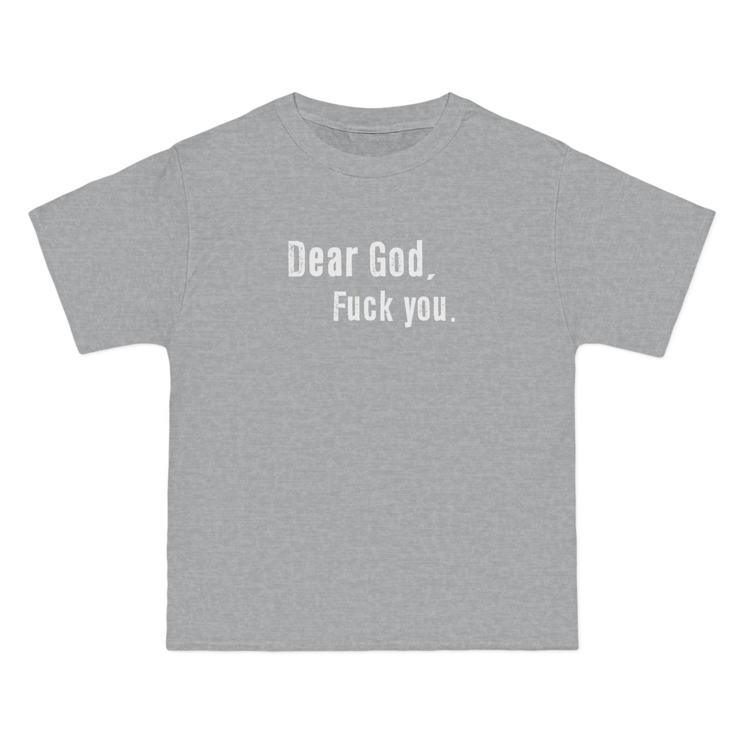 Dear God - Fuck You - Men's Heavyweight T-Shirt