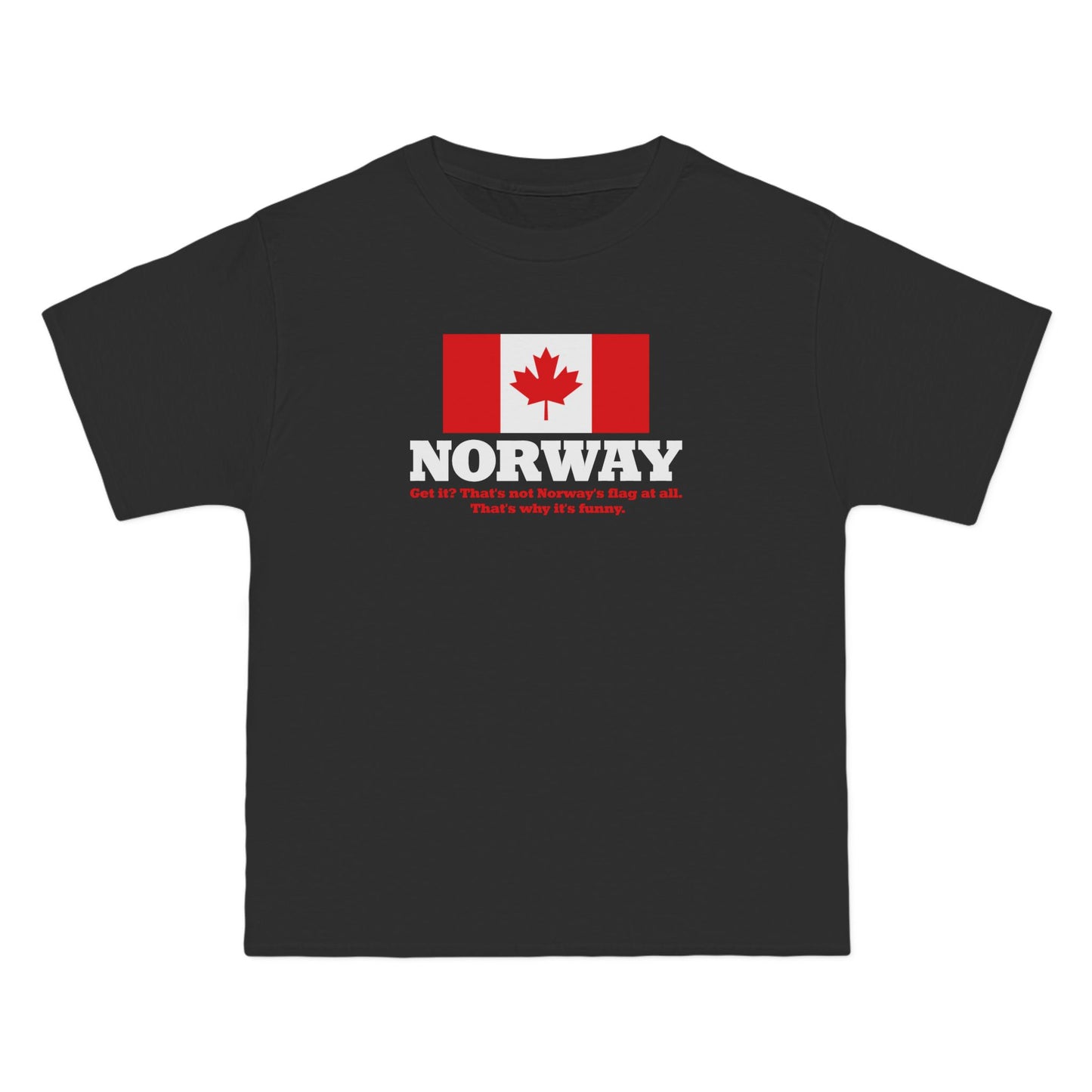 Norway - Get It? That's Not Norway's Flag At All. - Men's Heavyweight T-Shirt