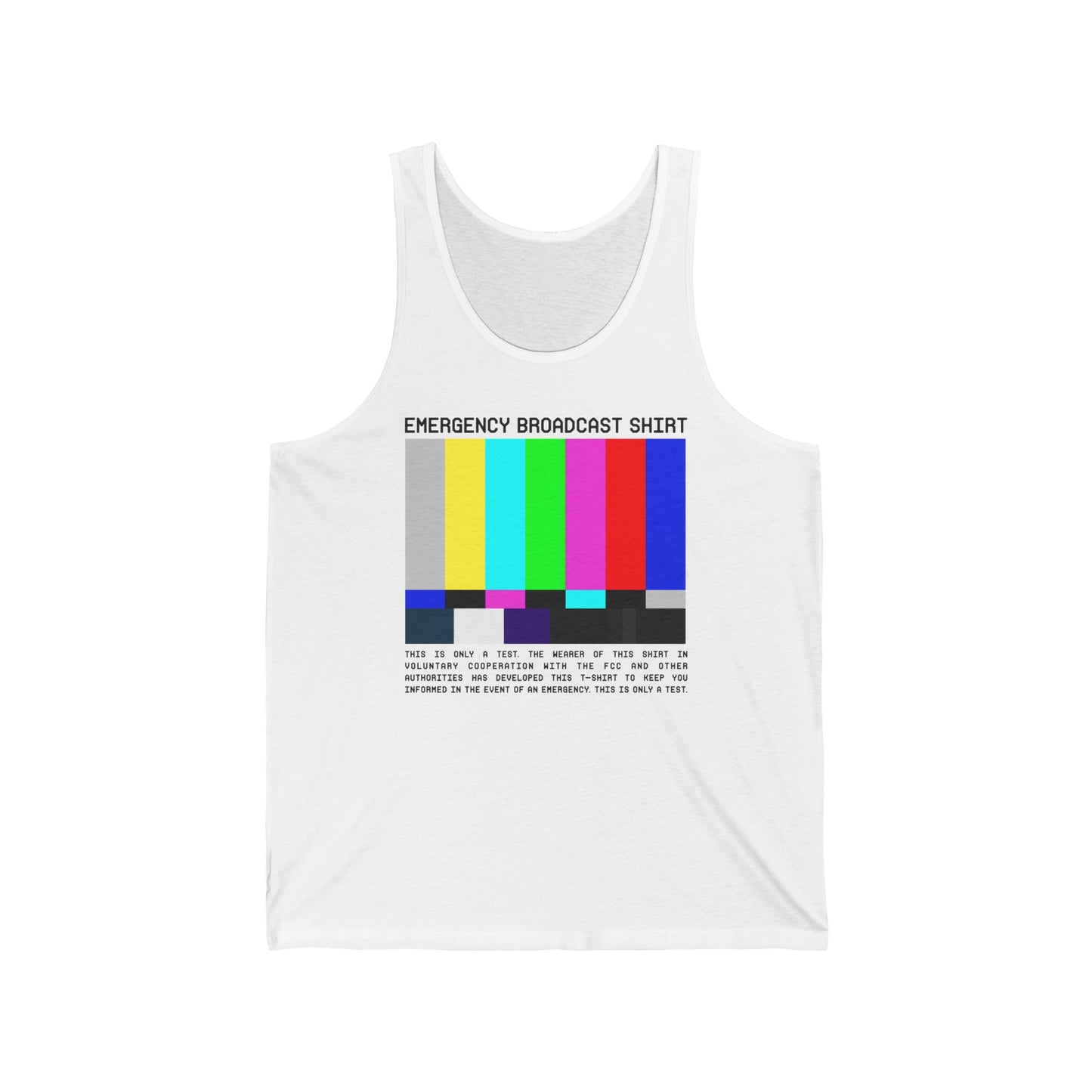 Emergency Broadcast Shirt  - Unisex Tank