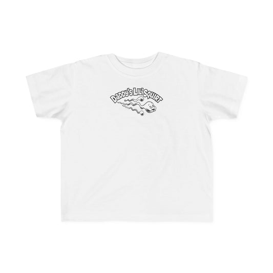 Daddy's Lil' Squirt - Toddler T-Shirt