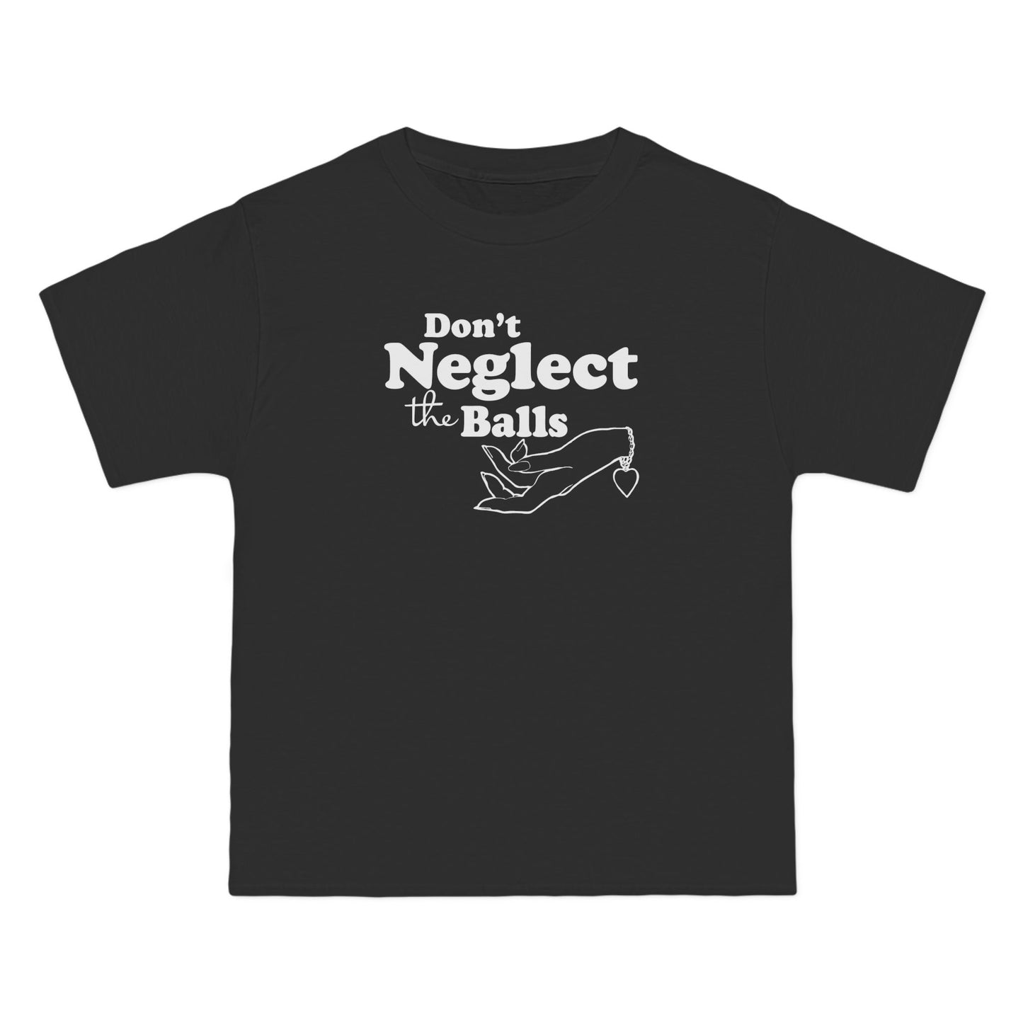 Don't Neglect The Balls - Men's Heavyweight T-Shirt