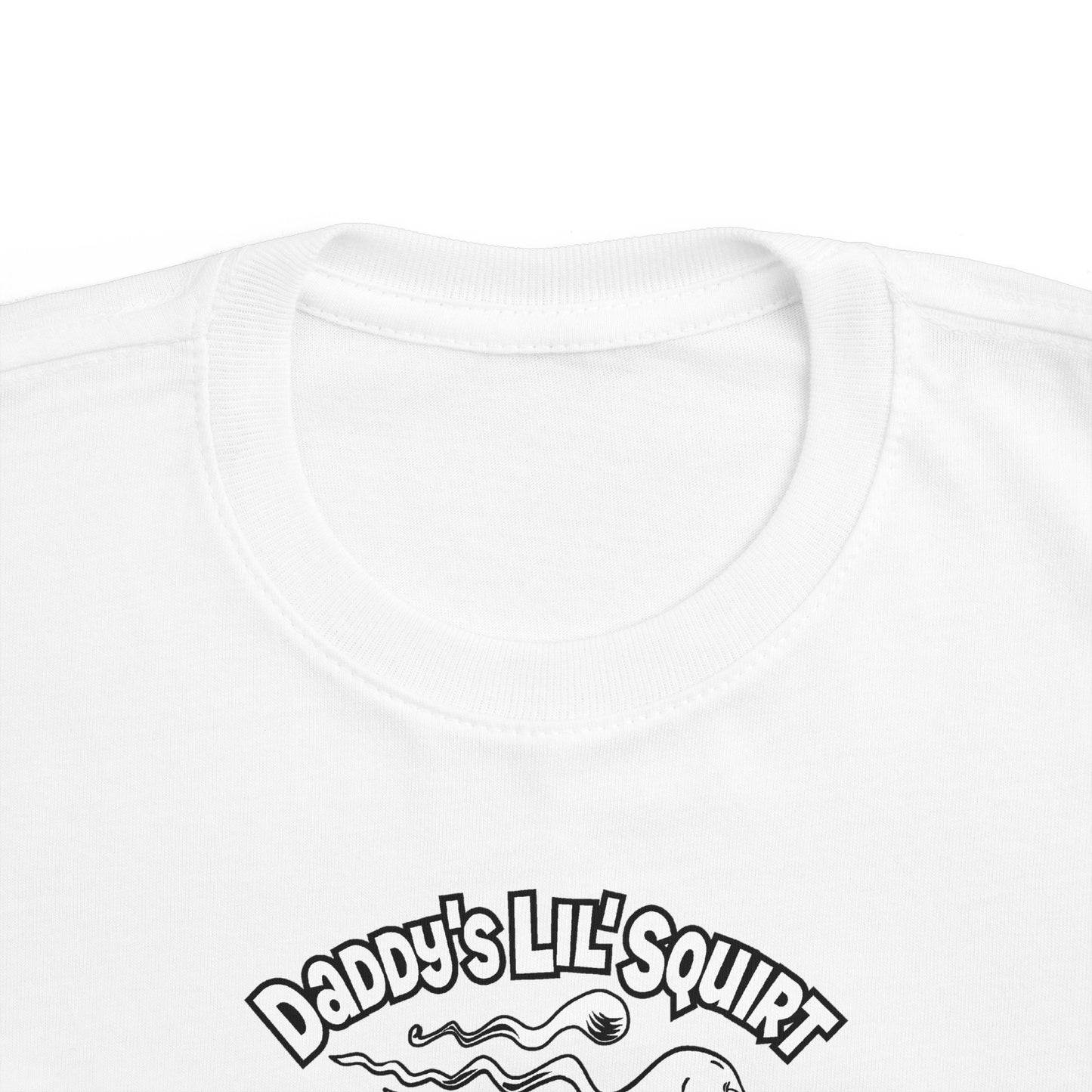 Daddy's Lil' Squirt - Toddler T-Shirt