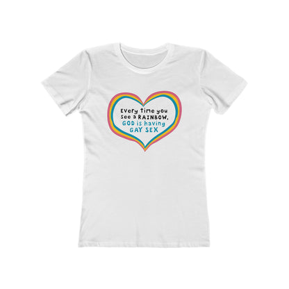 Every Time You See A Rainbow - Women’s T-Shirt