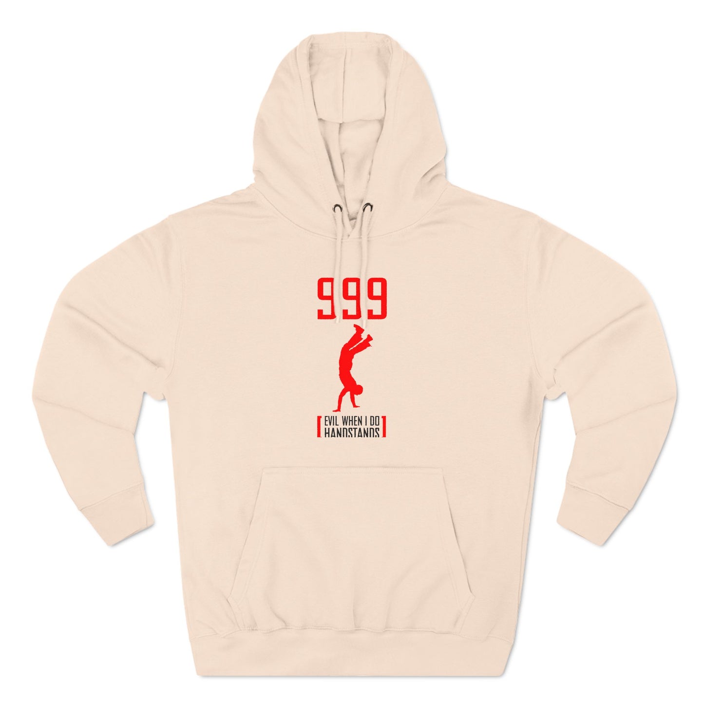 999 - Evil When I Do Handstands - Hoodie