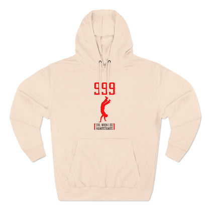999 - Evil When I Do Handstands - Hoodie