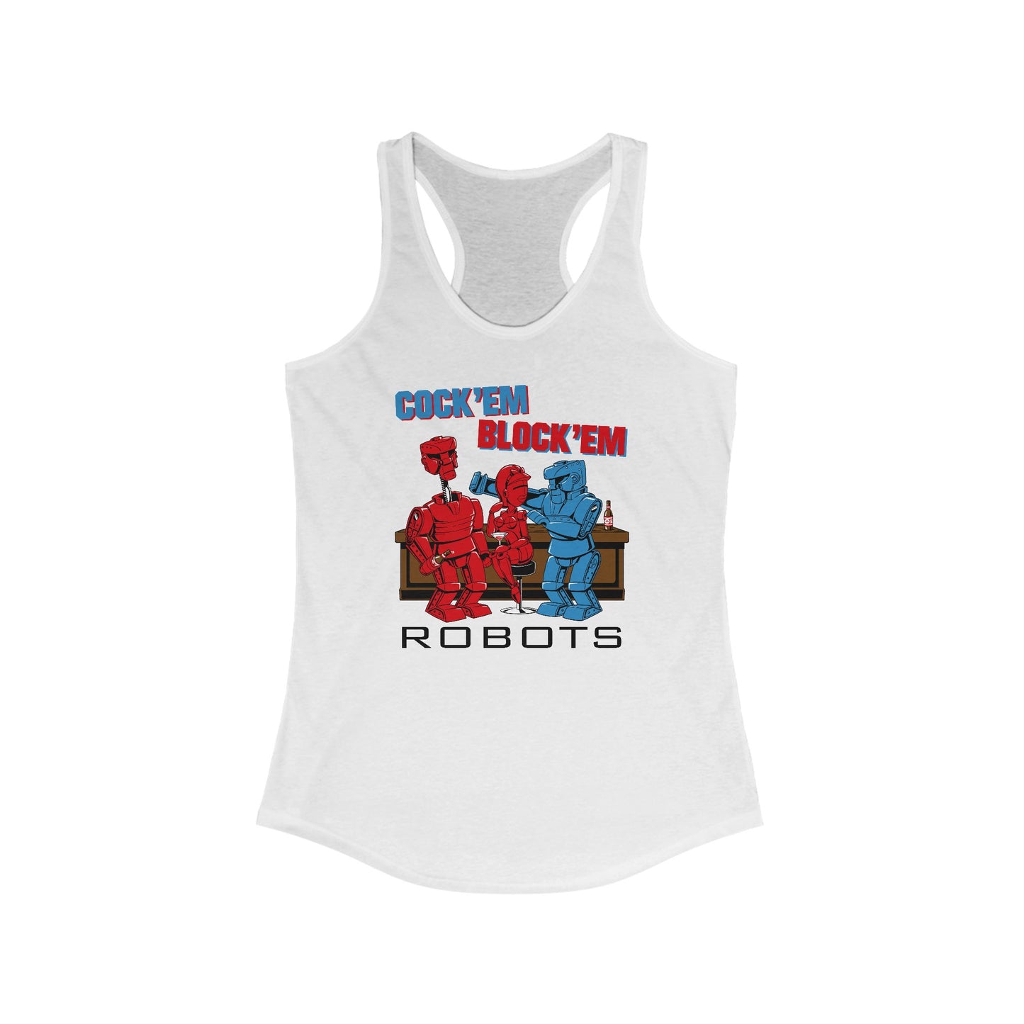 Cock'Em Block'Em Robots  - Women's Racerback Tank