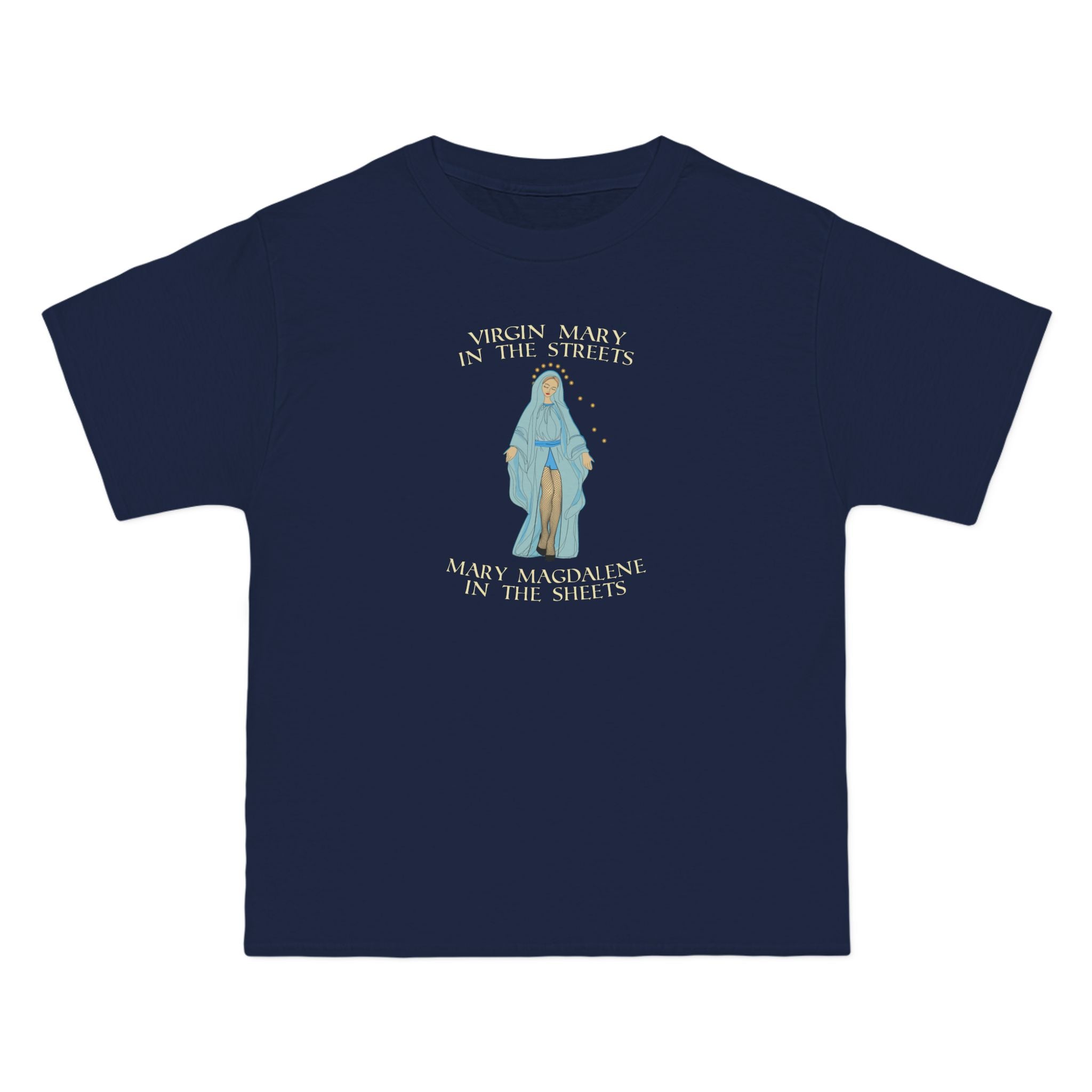 Virgin Mary In The Streets Mary Magdalene In The Sheets - Men's
