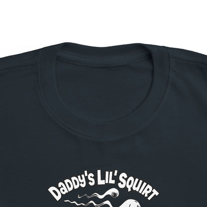 Daddy's Lil' Squirt - Toddler T-Shirt