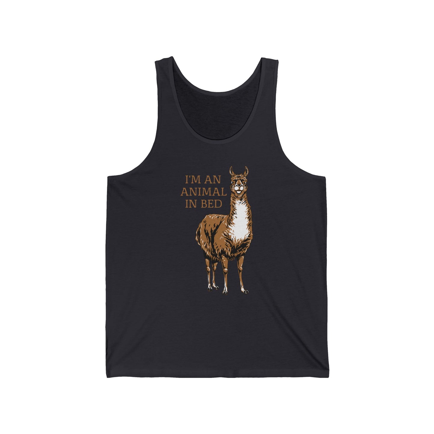 I'm An Animal In Bed - Unisex Tank