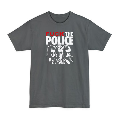 Fuck The Police - Men's Tall T-Shirt
